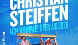 Christian Steiffen plus Support - Ich komme! | 10. Zeltfestival Rhein-Neckar